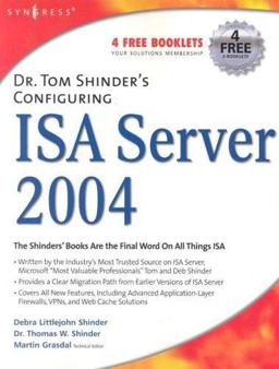 Dr. Tom Shinder's Configuring ISA Server 2004