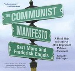 Communist Manifesto A Road Map to History's Most Important Political Document  9781931859257 Front Cover