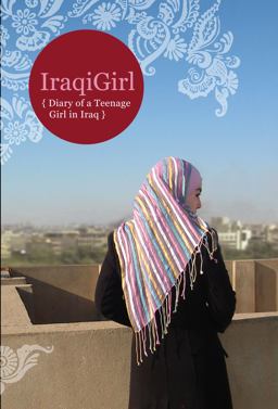 IraqiGirl: Diary of a Teenage Girl in Iraq  9781931859738 Front Cover