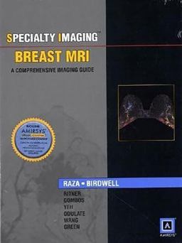 Breast MRI A Comprehensive Imaging Guide  9781931884174 Front Cover