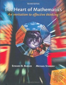 Heart of Mathematics An Invitation to Effective Thinking 2nd 9781931914413 Front Cover