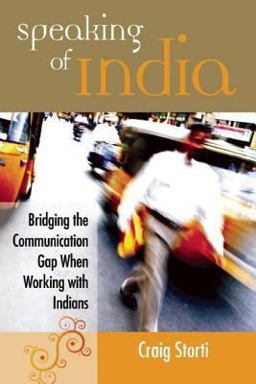 Speaking of India Bridging the Communication Gap Between India and the West  9781931930345 Front Cover