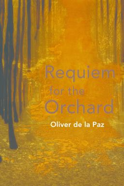 Requiem for the Orchard  9781931968744 Front Cover