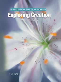 Exploring Creation with Botany  9781932012491 Front Cover