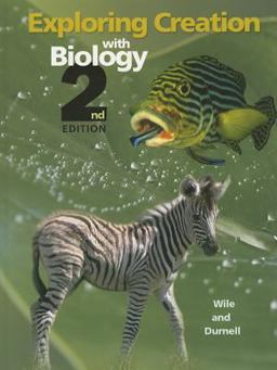 Exploring Creation with Biology Student Text 2nd 9781932012545 Front Cover