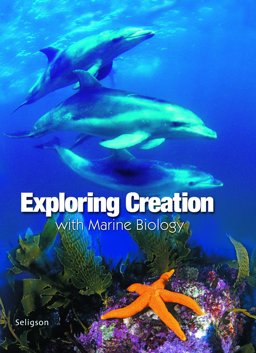Exploring Creation with Marine Biology Student Text  9781932012583 Front Cover