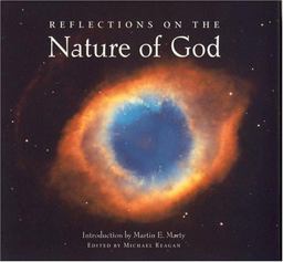 Reflections on the Nature of God Reflections on the Nature of God