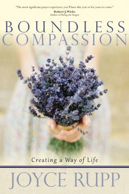 Boundless Compassion Creating a Way of Life  9781932057140 Front Cover
