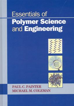 Essentials of Polymer Science and Engineering  9781932078756 Front Cover