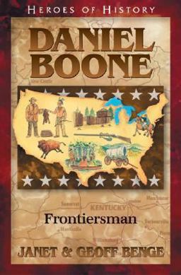 Heroes of History - Daniel Boone