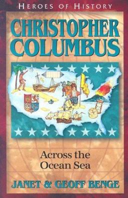 Heroes of History - Christopher Columbus