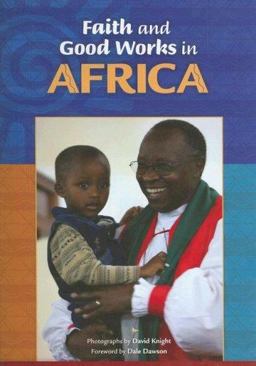 Faith and Good Works in Africa