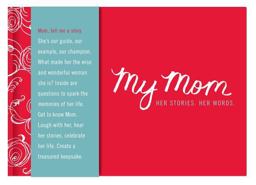 My Mom - Her Stories. Her Words