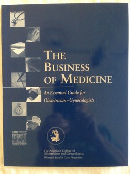 The Business of Medicine