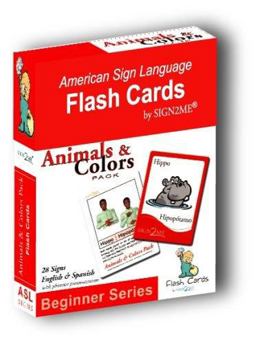 Sign2Me Flash Cards : Animals and Colors Pack: Beginner Series 2005 9781932354065 Front Cover