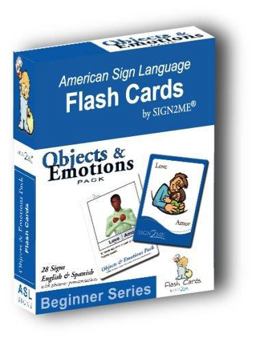 Sign2Me Flash Cards : Objects and Emotions Pack: Beginner Series 2005 9781932354089 Front Cover
