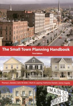 Small Town Planning Handbook, Third Edition 3rd 9781932364330 Front Cover