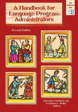 Handbook for Language Program Administrators 2nd 9781932383225 Front Cover