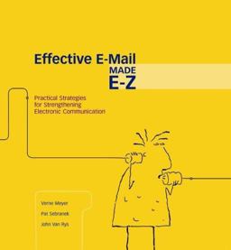 Effective E-mail Made E-Z