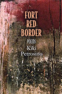 Fort Red Border Poems  9781932511741 Front Cover