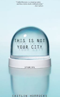This Is Not Your City  9781932511918 Front Cover
