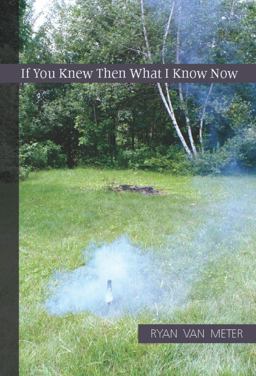 If You Knew Then What I Know Now  9781932511949 Front Cover