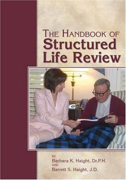 Handbook of Structured Life Review  9781932529272 Front Cover