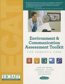 Environmental and Communication Assessment Toolkit for Dementia Care