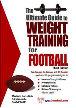 The Ultimate Guide to Weight Training for Football