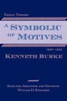 Essays Toward a Symbolic of Motives, 1950-1955  9781932559347 Front Cover