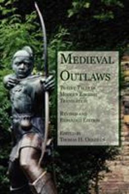 Medieval Outlaws Twelve Tales in Modern English Translation  9781932559620 Front Cover