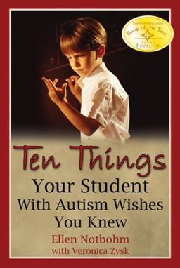 Ten Things Your Student with Autism Wishes You Knew  9781932565362 Front Cover
