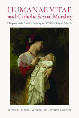 Humanae Vitae and Catholic Sexual Morality