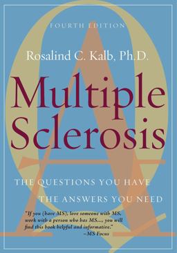 Multiple Sclerosis The Questions You Have, the Answers You Need 4th 9781932603453 Front Cover