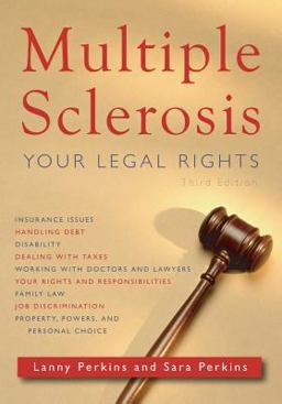 Multiple Sclerosis Your Legal Rights 3rd 9781932603637 Front Cover