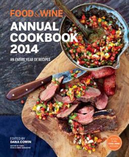 Food and Wine: Annual Cookbook 2014  9781932624632 Front Cover