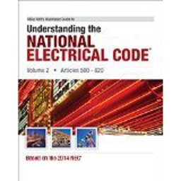 Mike Holt's Illustrated Guide to Understanding the National Electrical Code, Volume 2, Articles 500-820, Based on the 2014 NEC  9781932685749 Front Cover