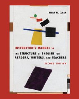 The Structure of English for Readers, Writers, and Teachers, Second Edition