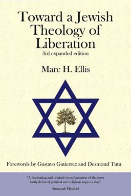 Toward a Jewish Theology of Liberation Foreword by Desmond Tutu and Gustavo Gutierrez 3rd 9781932792003 Front Cover