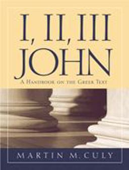 I, II, III John A Handbook on the Greek Text  9781932792089 Front Cover