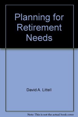 Planning for Retirement Needs