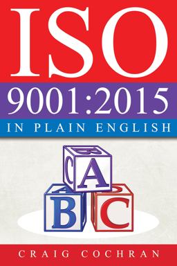 ISO 9001 2015 in Plain English 2015 in Plain English Book  9781932828726 Front Cover