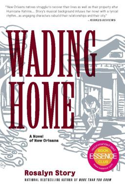 Wading Home A Novel of New Orleans  9781932841558 Front Cover