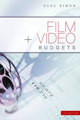 Film + Video Budgets 5th Edition 5th 9781932907735 Front Cover
