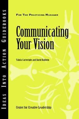 Communicating Your Vision