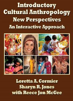 Introductory Cultural Anthropology New Perspectives - an Interactive Text  9781932981018 Front Cover