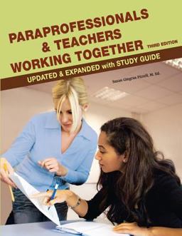 Paraprofessionals and Teachers Working Together Highly Effective Strategies for Inclusive Classrooms 3rd 9781932995374 Front Cover