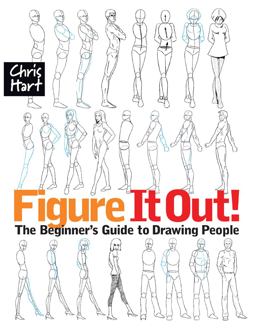 Figure It Out! - the Easy Way to Draw Natural Looking Figures and Faces Step by Step  9781933027807 Front Cover