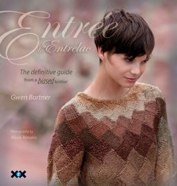 Entree to Entrelac The Definitive Guide from a Biased Knitter  9781933064192 Front Cover