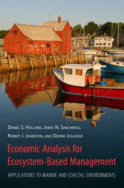 Economic Analysis for Ecosystem-Based Management Applications to Marine and Coastal Environments  9781933115740 Front Cover
